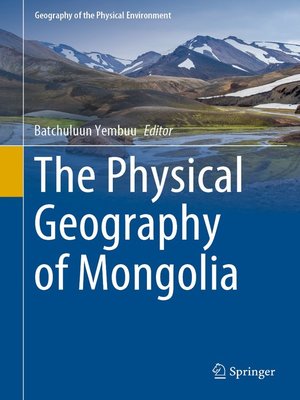 cover image of The Physical Geography of Mongolia